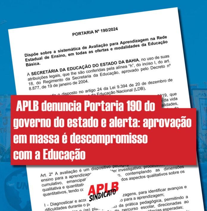 Sindicato ingressará com denúncia contra a Portaria de nº 190, publicada pelo governo do estado da Bahia.